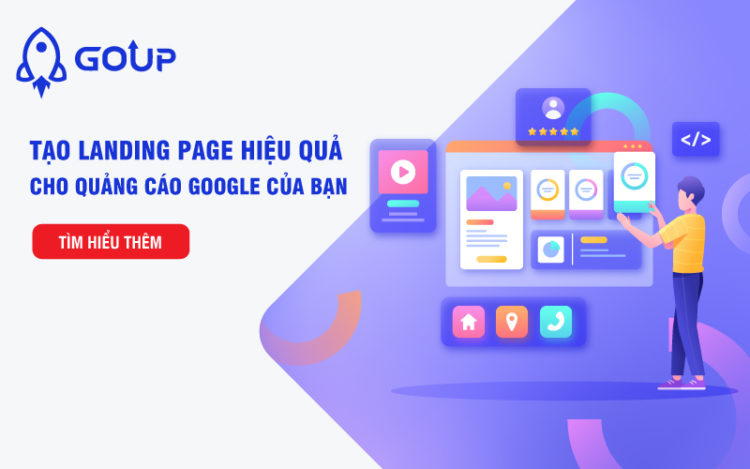 Tạo landing page hiệu quả cho quảng cáo google của bạn